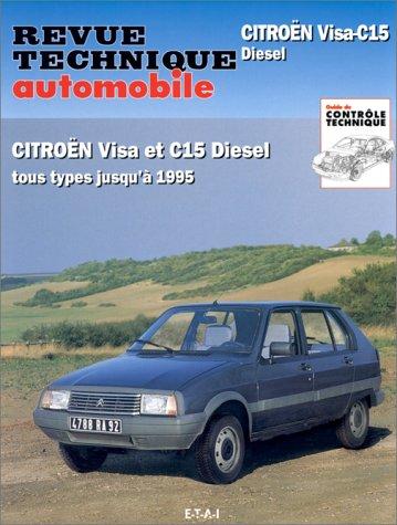 Revue technique automobile, n° 470.6. Citroën Visa & C15 diesel, 84-95