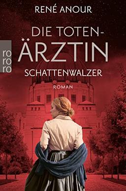 Die Totenärztin: Schattenwalzer: Historischer Wien-Krimi (Die Totenärztin-Reihe, Band 4)