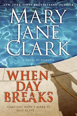 When Day Breaks (Key News Thrillers, 10, Band 10)