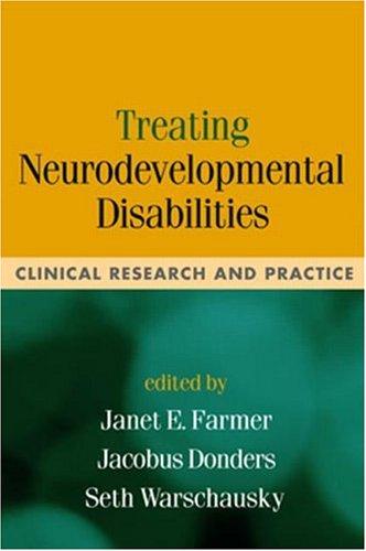 Treating Neurodevelopmental Disabilities: Clinical Research And Practice