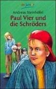 Paul Vier und die Schröders.