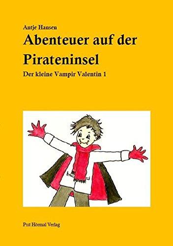 Abenteuer auf der Pirateninsel: Der kleine Vampir Valentin 1