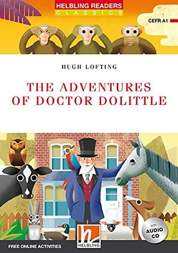 The Adventures of Doctor Dolittle, mit 1 Audio-CD: Helbling Readers Red Series / Level 1 (A1) (Helbling Readers Classics)