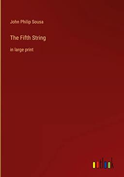 The Fifth String: in large print