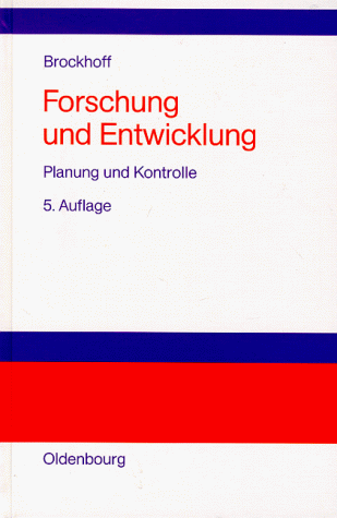 Forschung und Entwicklung: Planung und Kontrolle