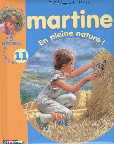 Martine : 5 histoires. Vol. 11. En pleine nature !