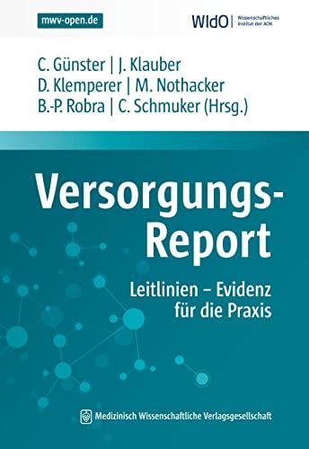 Versorgungs-Report Leitlinien - Evidenz für die Praxis (WIdO Versorgungs-Report)