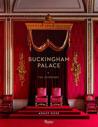 Buckingham Palace: The Interiors