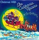 Christmas With The California Raisins