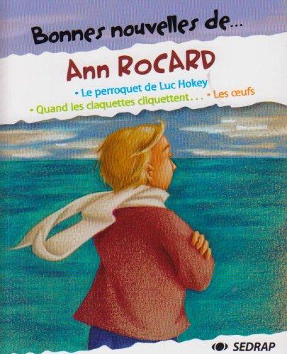 Bonnes nouvelles de... Ann Rocard : CM1-CM2