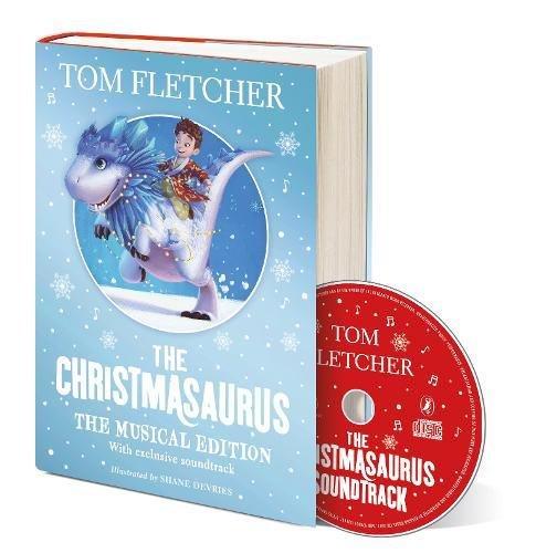 The Christmasaurus: The Musical Edition: Book and Soundtrack