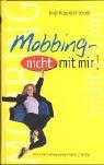 Mobbing - nicht mit mir!