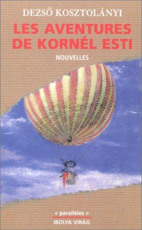 Les aventures de Kornel Esti