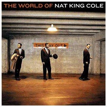 The World Of Nat King Cole (Best Of)