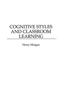 Cognitive Styles and Classroom Learning (Drugs and the Pharmaceutical)