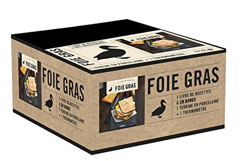 Foie gras : le livre des meilleures recettes