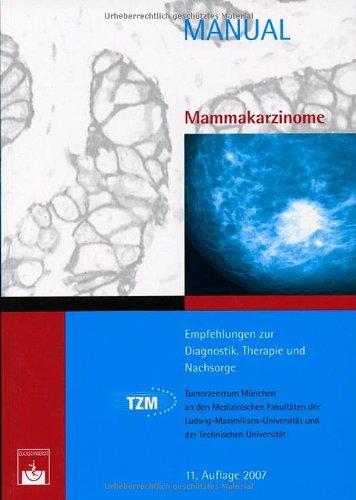 Mammakarzinome: Empfehlungen zur Diagnostik, Therapie und Nachsorge