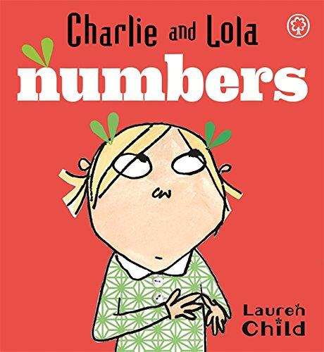 Numbers: Board Book (Charlie and Lola, Band 1)