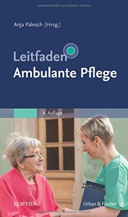 Leitfaden Ambulante Pflege (Klinikleitfaden)