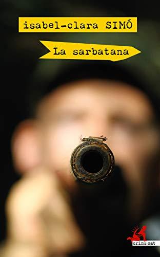 La sarbatana (crims.cat, Band 46)