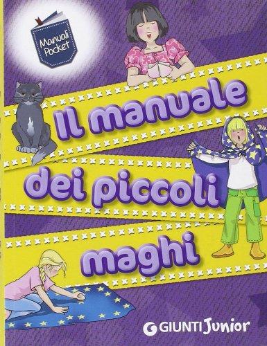 Il manuale dei piccoli maghi