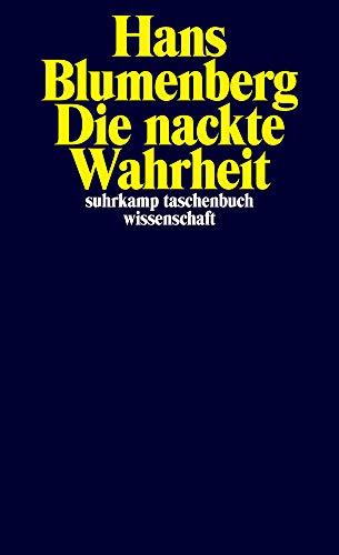 Die nackte Wahrheit (suhrkamp taschenbuch wissenschaft)