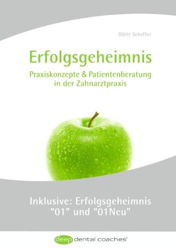 Erfolgsgeheimnis: Praxiskonzepte & Patientenberatung in der Zahnarztpraxis