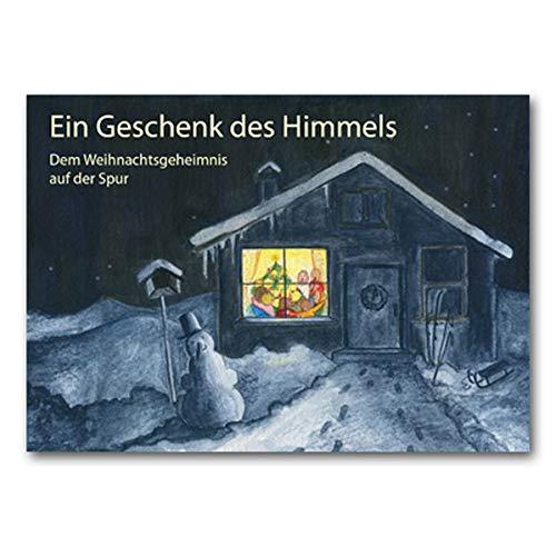 Ein Geschenk des Himmels: Dem Weihnachtsgeheimnis auf der Spur