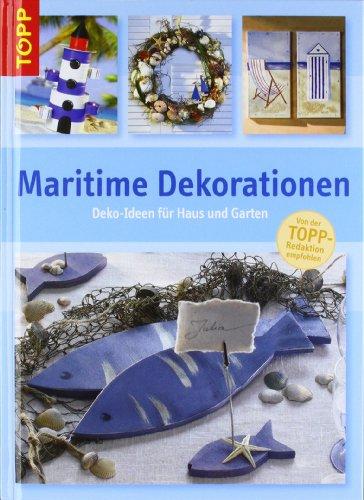 Maritime Dekorationen: Deko-Ideen für Haus und Garten