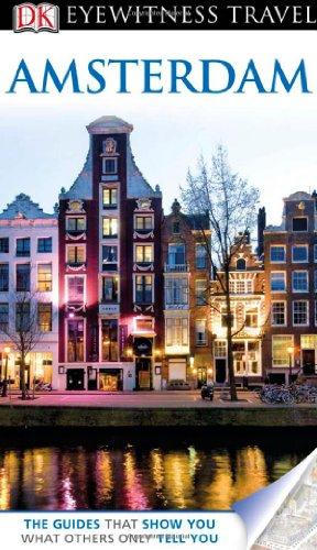 DK Eyewitness Travel Guide: Amsterdam