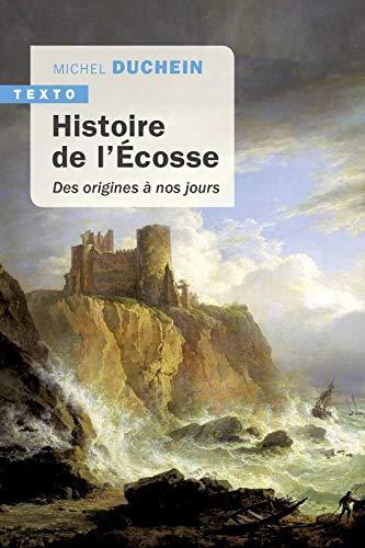 Histoire de l'Ecosse : des origines à nos jours