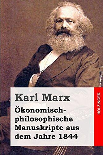 Ökonomisch-philosophische Manuskripte aus dem Jahre 1844