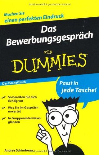 Das Bewerbungsgespräch für Dummies Das Pocketbuch