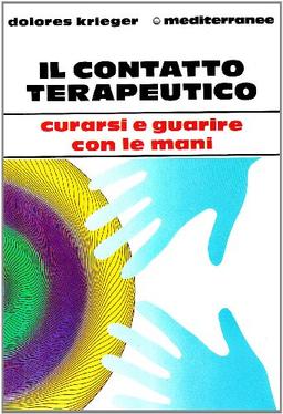 Il contatto terapeutico (L' altra medicina)