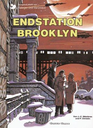 Valerian und Veronique, Bd.8, Endstation Brooklyn