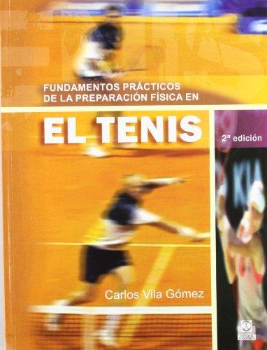 Fundamentos prácticos de la preparación física en el tenis (Deportes)