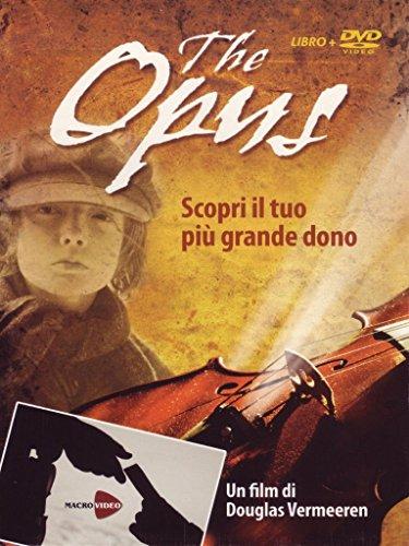 The opus. Scopri il tuo più grande dono. DVD. Con libro