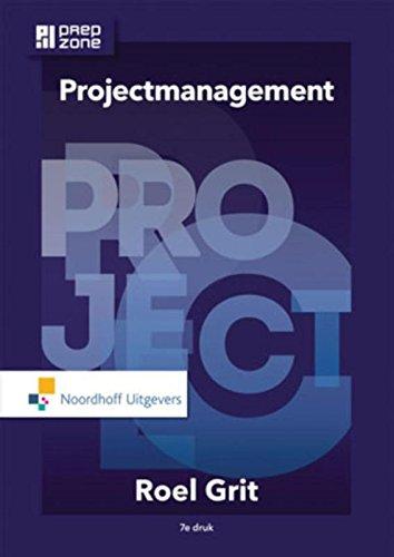 Projectmanagement: projectmatig werken in de praktijk