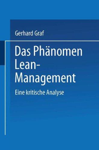 Das Phänomen Lean Management: Eine kritische Analyse (German Edition)