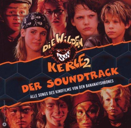 Die wilden Kerle 2 - Der Soundtrack