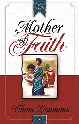 Mother Of Faith (Daughters of Faith, Band 3)