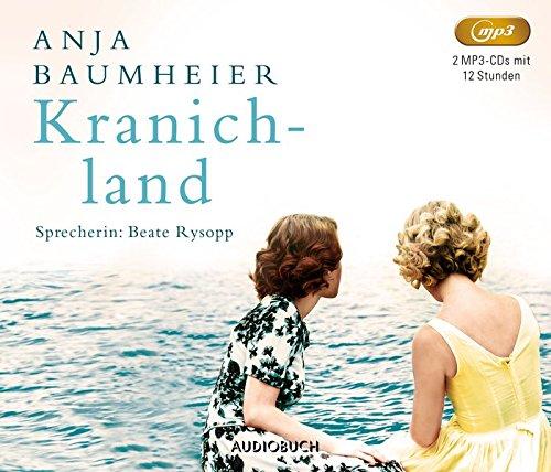 Kranichland (ungekürzte Lesung auf 2 MP3-CDs)