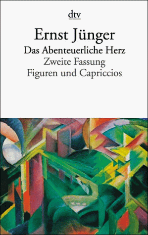 Das abenteuerliche Herz. Zweite Fassung. Figuren und Capriccios.