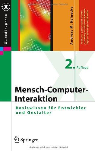 Mensch-Computer-Interaktion: Basiswissen für Entwickler und Gestalter (X.media.press)