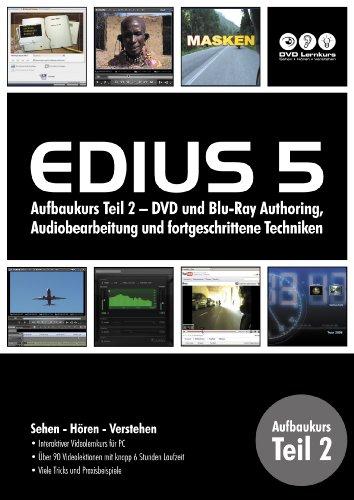 Edius 5 - Aufbaukurs Teil 2