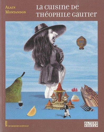 La cuisine de Théophile Gautier