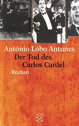 Der Tod des Carlos Gardel: Roman