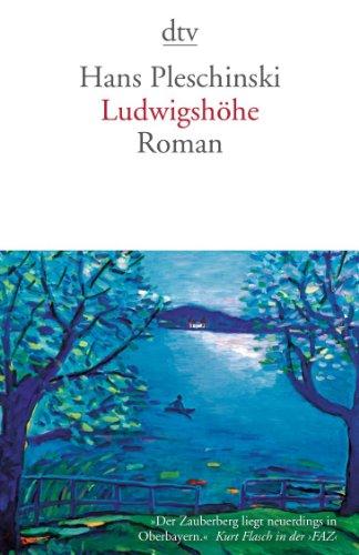 Ludwigshöhe: Roman