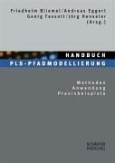 Handbuch PLS-Pfadmodellierung: Methoden, Anwendung, Praxisbeispiele