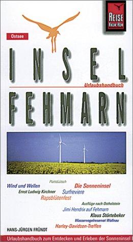 Insel Fehmarn. Urlaubshandbuch